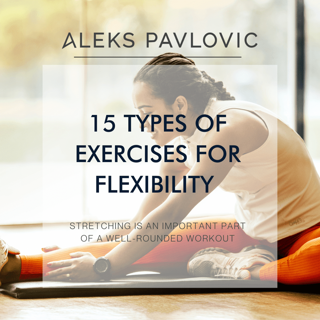 Blog post image for 15 Exercises for Flexibility