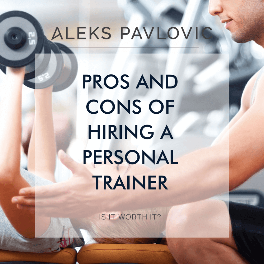 blog graphic with picture of a person lifting weights with the title "Pros and Cons of Hiring a Personal Trainer"