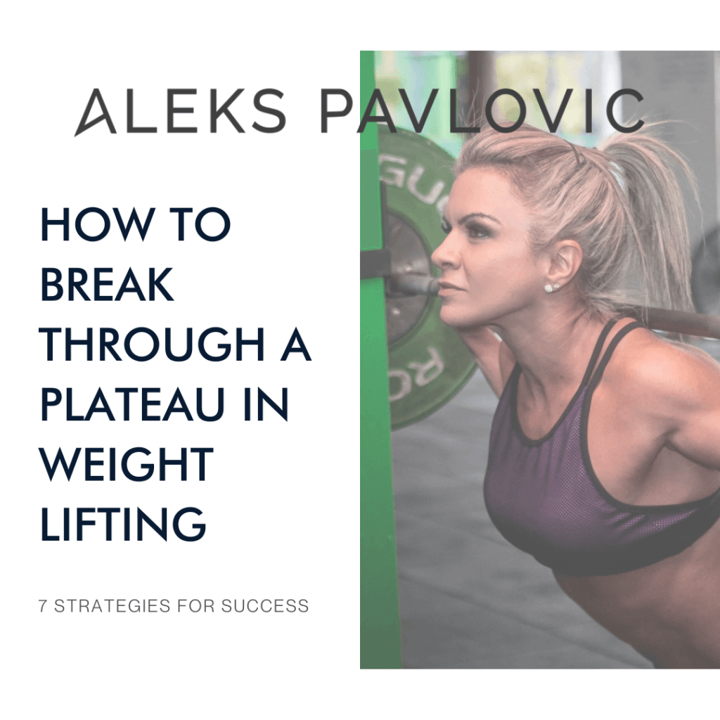 Blog graphic with a woman lifting a barbell and the title How to Break Through a Plateau in Weightlifting