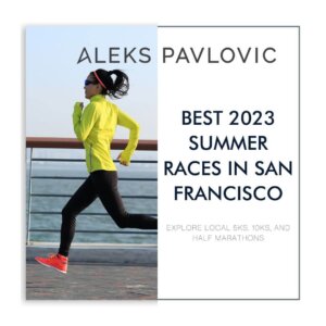 blog graphic with woman running by the ocean and the title "Best 2023 Summer Races In San Francisco"