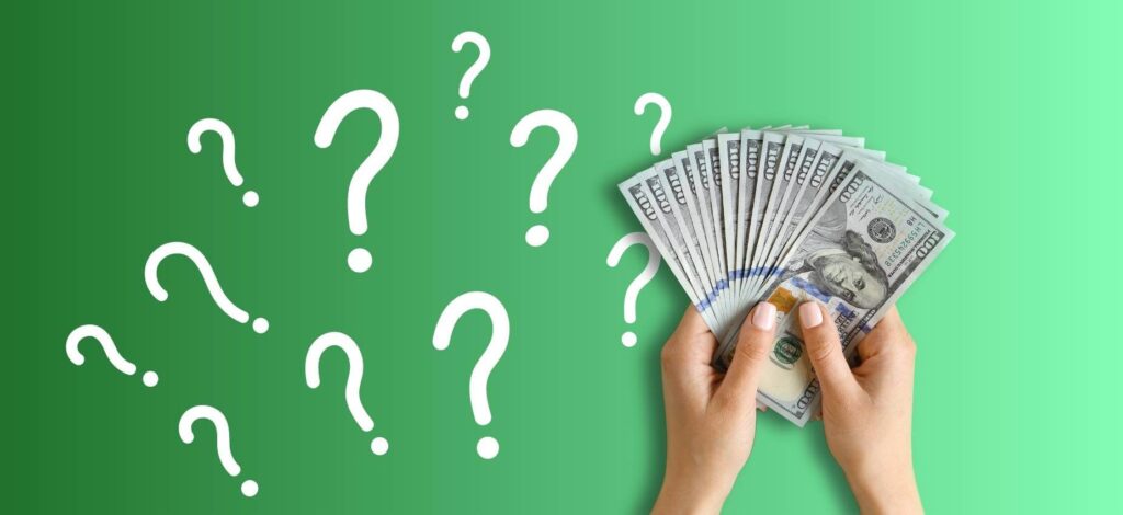 A woman's hand holding $1400 in cash over a green background with question marks.